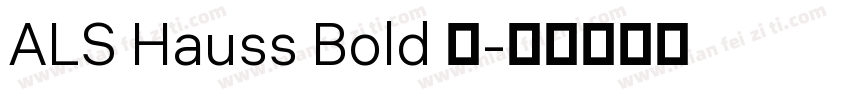 ALS Hauss Bold 语字体转换